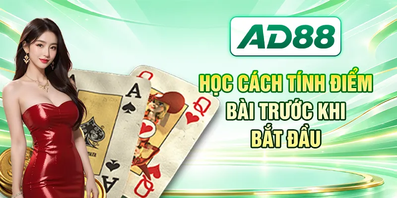 Học cách tính điểm bài trước khi bắt đầu