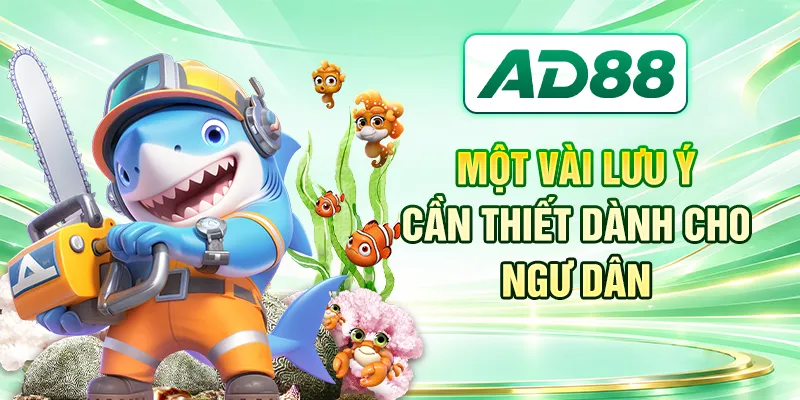 Một vài lưu ý cần thiết dành cho ngư dân