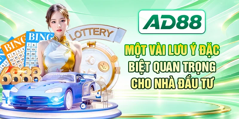 Một vài lưu ý đặc biệt quan trọng cho nhà đầu tư
