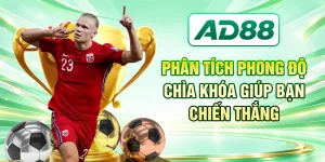 Phân Tích Phong Độ - Chìa Khóa Giúp Bạn Chiến Thắng