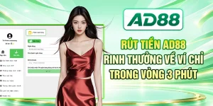 Rút Tiền AD88 - Rinh Thưởng Về Ví Chỉ Trong Vòng 3 Phút