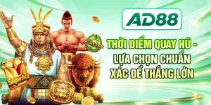 Thời Điểm Quay Hũ - Lựa Chọn Chuẩn Xác Để Thắng Lớn