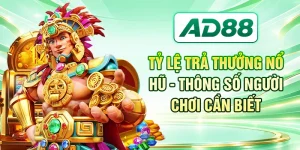 Tỷ Lệ Trả Thưởng Nổ Hũ - Thông Số Người Chơi Cần Biết